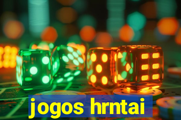 jogos hrntai